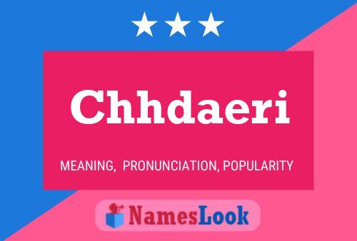 Chhdaeri Name Poster