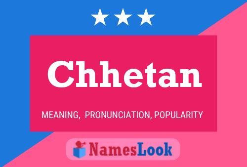 Chhetan Name Poster