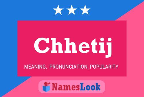 Chhetij Name Poster