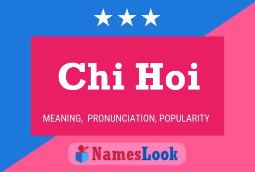 Chi Hoi Name Poster