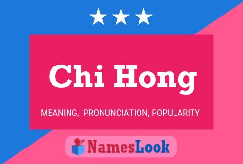 Chi Hong Name Poster