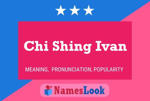 Chi Shing Ivan Name Poster