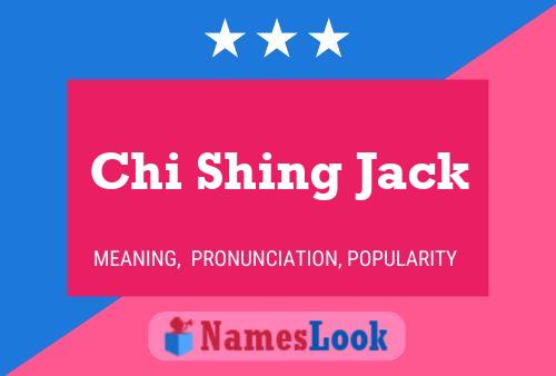 Chi Shing Jack Name Poster