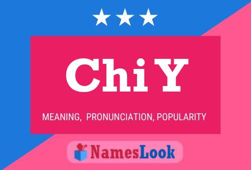 Chi Y Name Poster