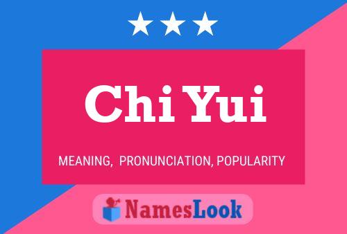 Chi Yui Name Poster