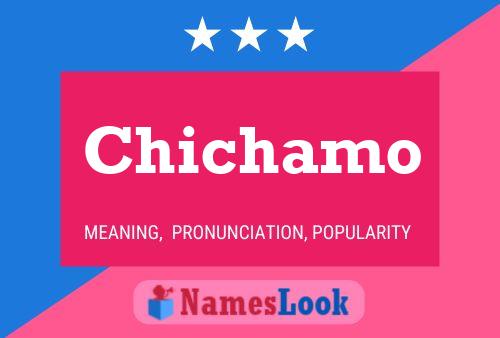 Chichamo Name Poster