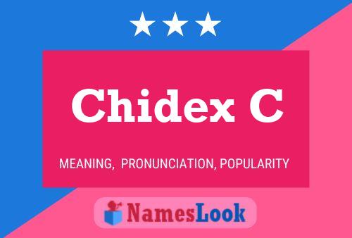 Chidex C Name Poster