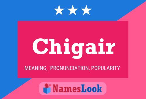 Chigair Name Poster