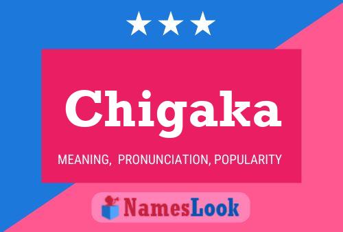 Chigaka Name Poster