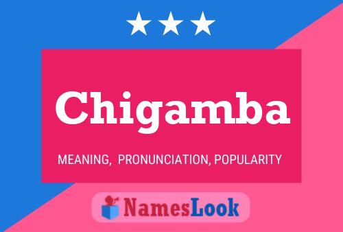 Chigamba Name Poster