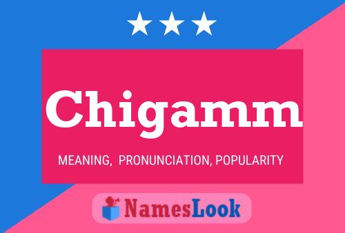 Chigamm Name Poster