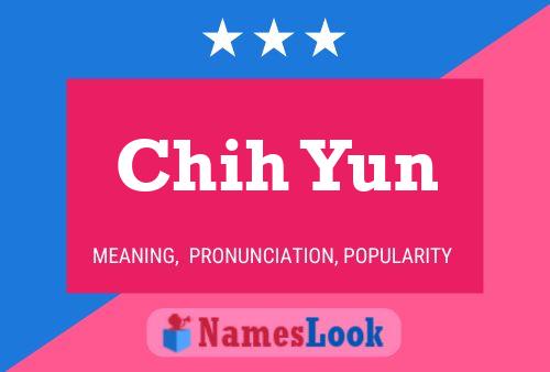 Chih Yun Name Poster