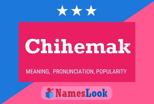 Chihemak Name Poster