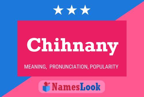 Chihnany Name Poster