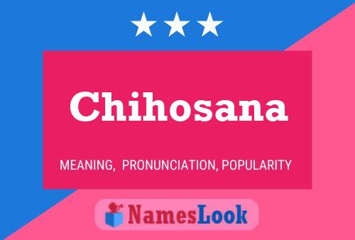 Chihosana Name Poster