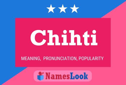 Chihti Name Poster