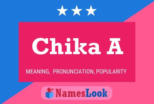 Chika A Name Poster