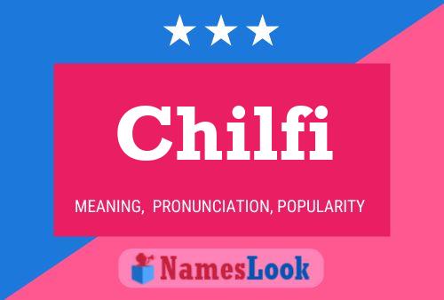 Chilfi Name Poster