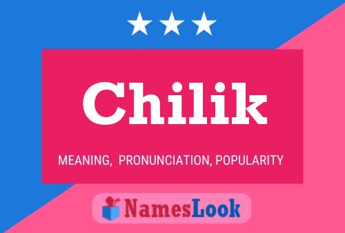 Chilik Name Poster