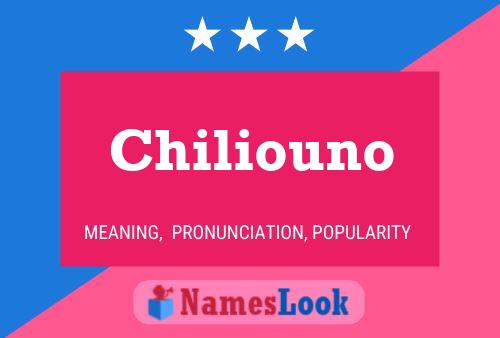 Chiliouno Name Poster