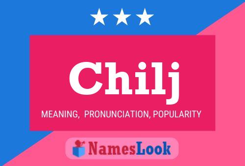 Chilj Name Poster