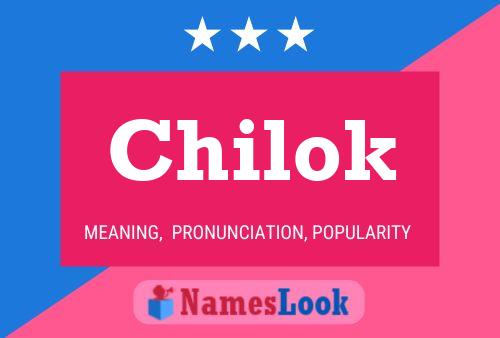 Chilok Name Poster