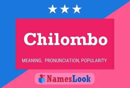 Chilombo Name Poster