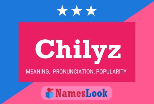 Chilyz Name Poster