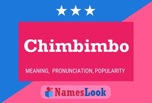 Chimbimbo Name Poster