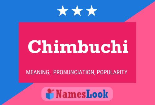 Chimbuchi Name Poster