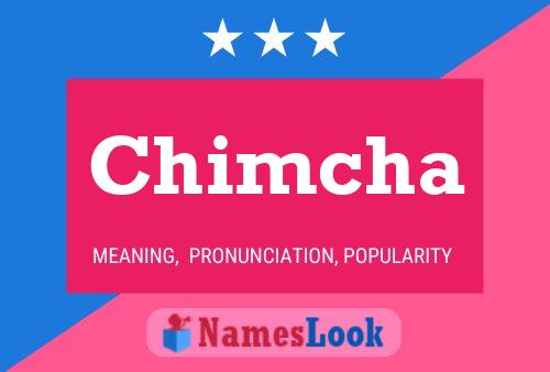 Chimcha Name Poster