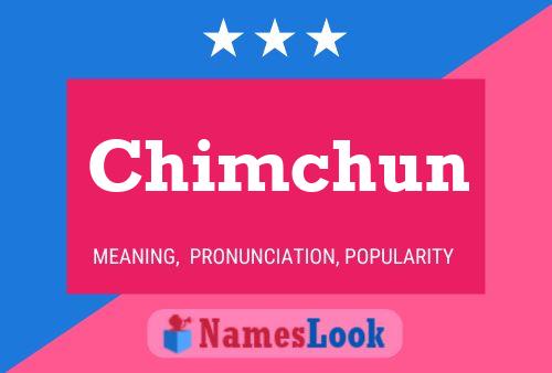 Chimchun Name Poster