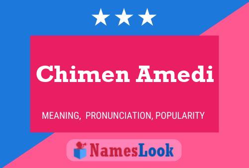 Chimen Amedi Name Poster