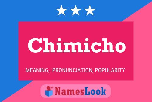 Chimicho Name Poster