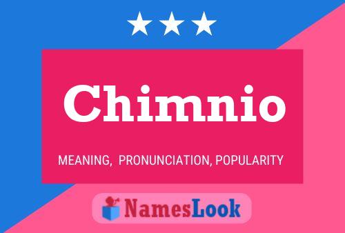 Chimnio Name Poster