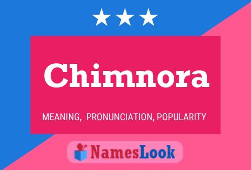 Chimnora Name Poster