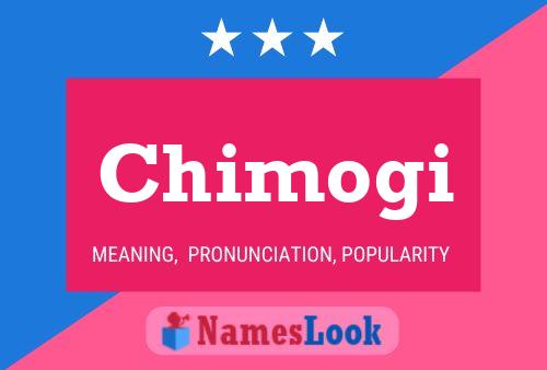 Chimogi Name Poster