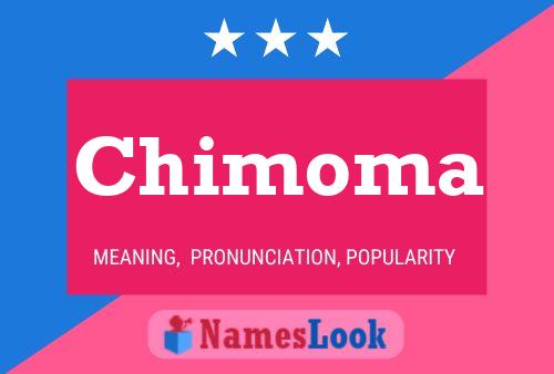 Chimoma Name Poster