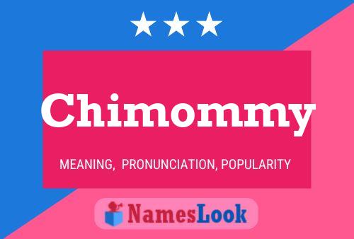 Chimommy Name Poster