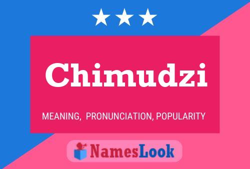 Chimudzi Name Poster