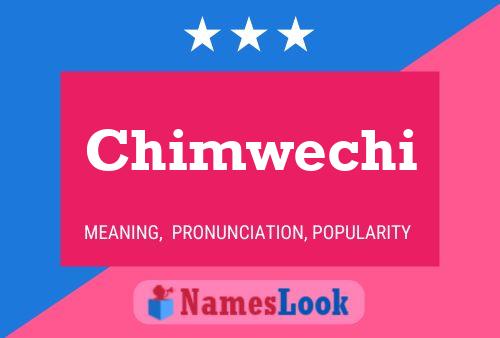 Chimwechi Name Poster