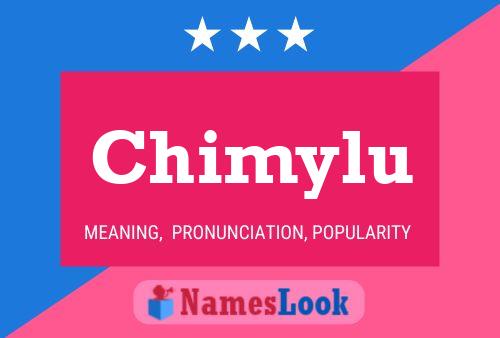 Chimylu Name Poster