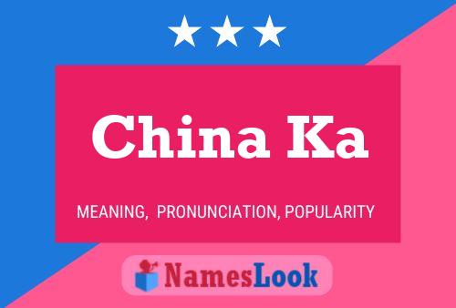 China Ka Name Poster