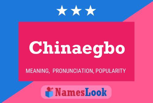 Chinaegbo Name Poster