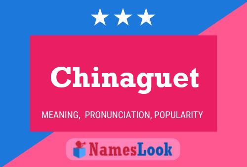 Chinaguet Name Poster