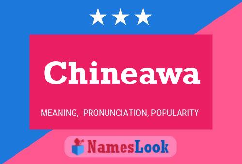 Chineawa Name Poster