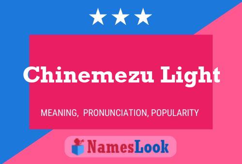 Chinemezu Light Name Poster