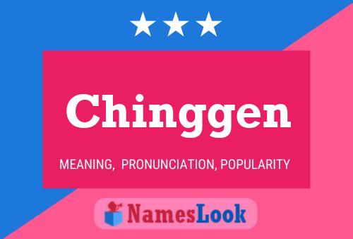 Chinggen Name Poster