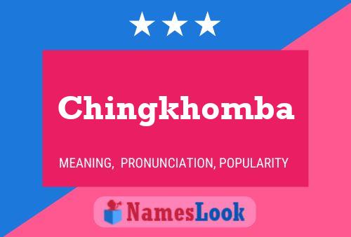 Chingkhomba Name Poster