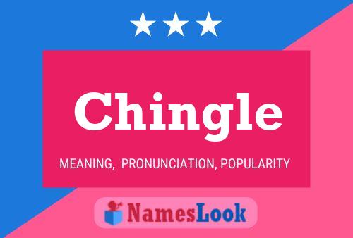 Chingle Name Poster